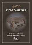 Viola Campeira - e-book contendo partituras e tablaturas para viola de 12 cordas (6 ordens)